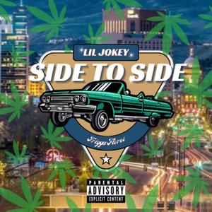 Side To Side (feat. Trigga Flores) (Explicit)