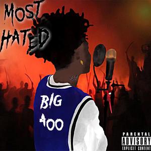 Most Hated (Explicit)