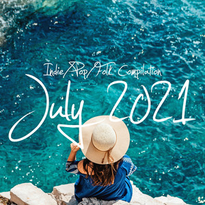 Indie/Pop/Folk Compilation - July 2021