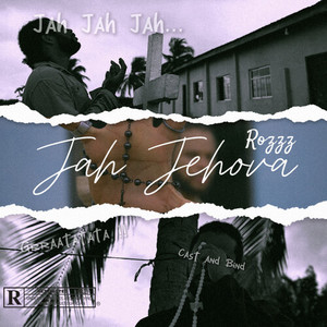 Jah Jehova (Explicit)