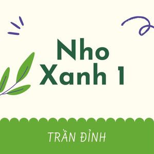 Nho Xanh 1