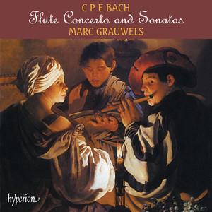 C.P.E. Bach: Flute Concerto & Sonatas