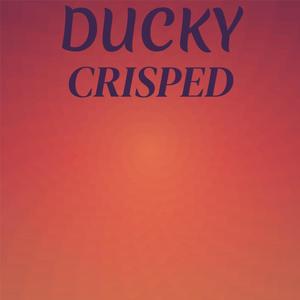 Ducky Crisped