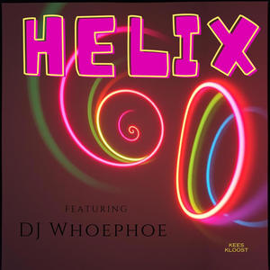 Helix (feat. DJ Whoephoe|Fitness version)