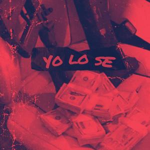 Yo lo se (Explicit)