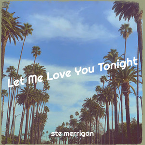 Let Me Love You Tonight (Radio Edit)