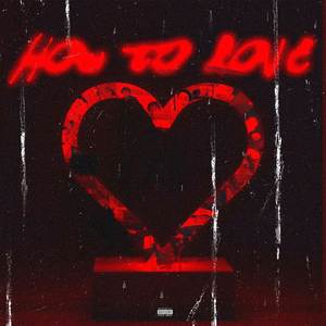 How To Love (Remix)