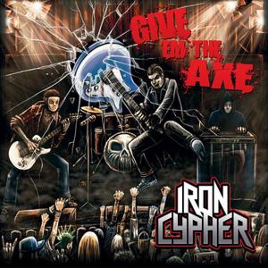 Give Em The Axe (Iron Cypher) [Explicit]