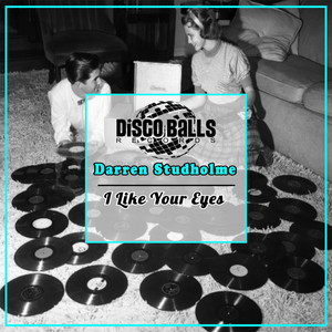 I Like Your Eyes (Deep Disco Mix)