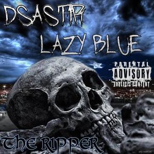 The Ripper (feat. Lazy Blue Devil) [Explicit]