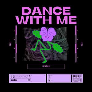 Dance With Me