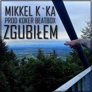 ZGUBIŁEM (Explicit)