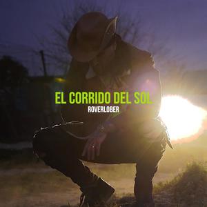 El CORRIDO DEL SOL (Explicit)