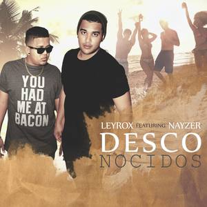 Desconocidos (feat. Nayzer)