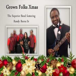 Grown Folks Xmas (feat. Randy Burns)