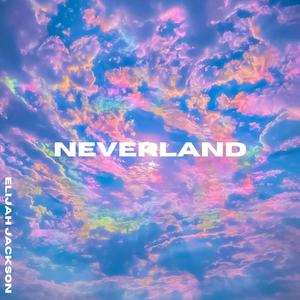 Neverland (Explicit)
