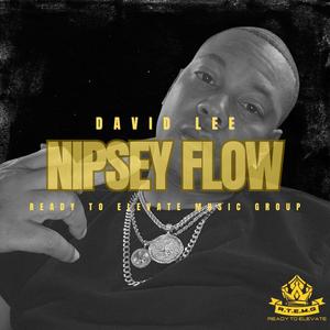 NIPSEY FLOW (Explicit)