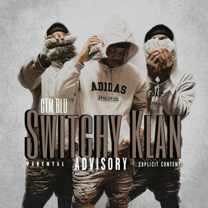 Switchy Klan (Explicit)