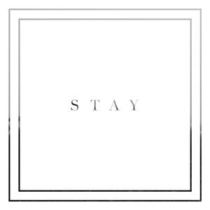 Stay