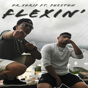 Flexin' (Explicit)