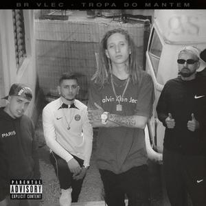 Tropa do Mantém (Explicit)