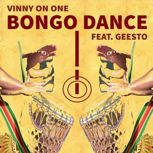 Bongo Dance(feat. Geesto)