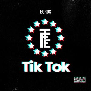 Tik Tok (Explicit)