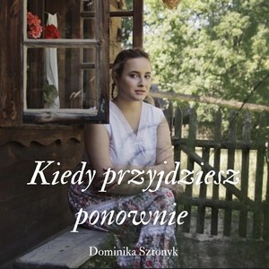 Kiedy przyjdziesz ponownie