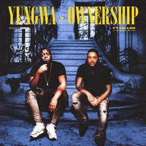Ownership(feat. Kellz B) (Explicit)