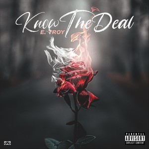 Know the Deal (Explicit)