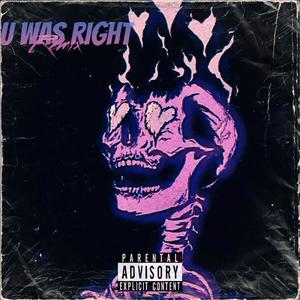 You Was Right (Explicit)