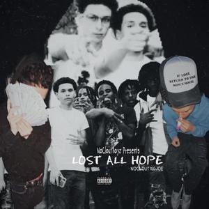 Lost All Hope (Explicit)