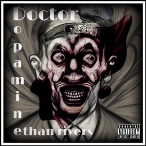 Dr. Dopamine (Explicit)