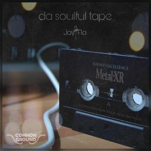 Da Soulful Tape Vol. I