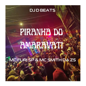 PIRANHA DO AMARAVATI (Explicit)