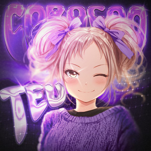 CORACAO TEU (SLOWED)