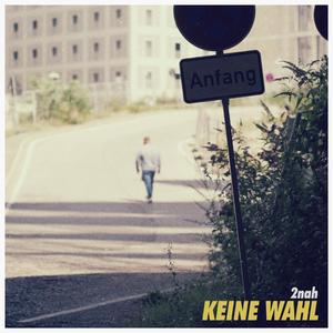 Keine Wahl (Explicit)