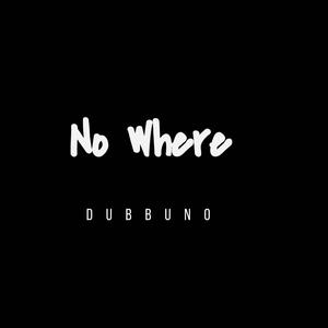 No Where (Explicit)