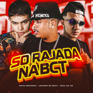 Só Rajada na Bct (Explicit)