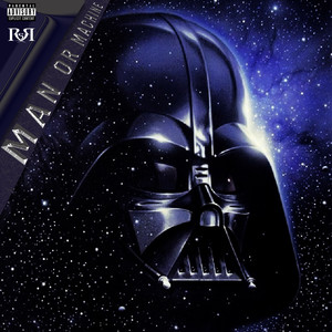 MAN OR MACHINE (Explicit)