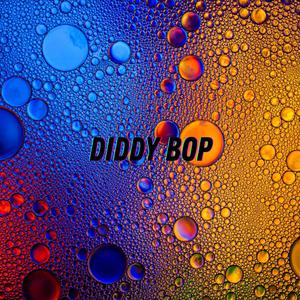 Diddy Bop (Explicit)