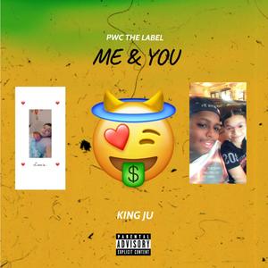 Me & You (Explicit)