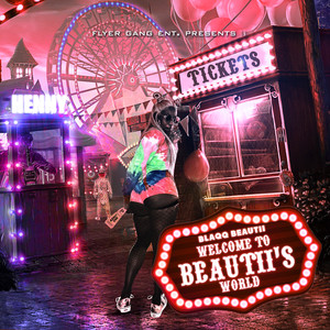 Welcome to Beautii's World (Explicit)