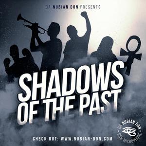 Shadows of the Past