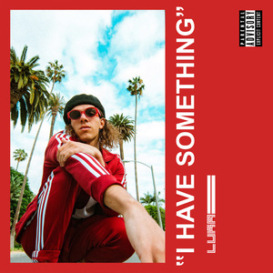 I Have Something