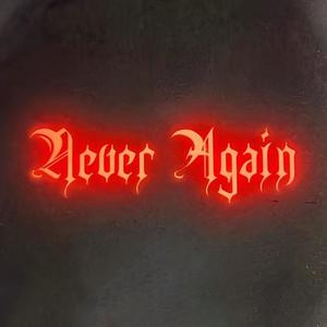 Never Again (feat. Helio) [Explicit]