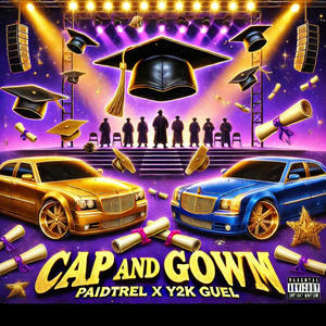 CAP N GOWN (Explicit)