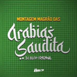 Montagem Magrão Das Arábias Saudita (Explicit)