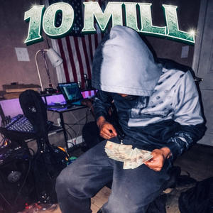 10 mill (feat. K5 & Riskyy) (Explicit)
