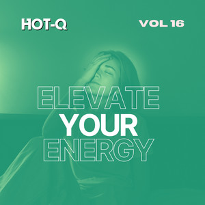 Elevate Your Energy 016 (Explicit)